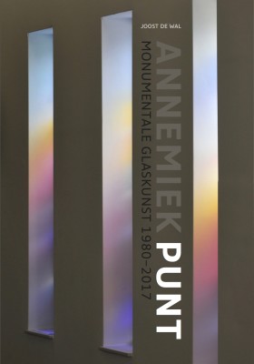 Monumentale Glaskunst Annemiek Punt 1980 - 2017