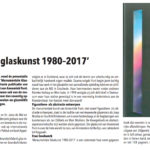 'Monumentale Glaskunst 1980-2017' | Atelier Galerie Annemiek Punt Ootmarsum, Glaskunst en Schilderkunst