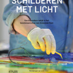 Annemiek Punt Schilderen met Licht | Atelier Galerie Annemiek Punt Ootmarsum, Glaskunst en Schilderkunst